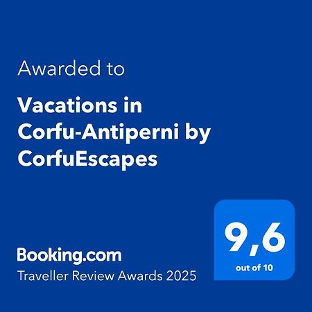 Apartament Vacations In Corfu-Antiperni By Corfuescapes Antipernoi Zewnętrze zdjęcie